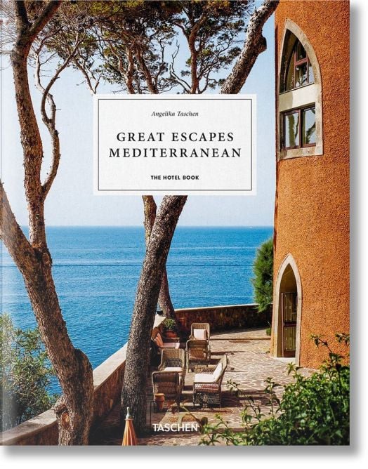 Great Escapes: Mediterranean. The Hotel Book. 2020 Edition