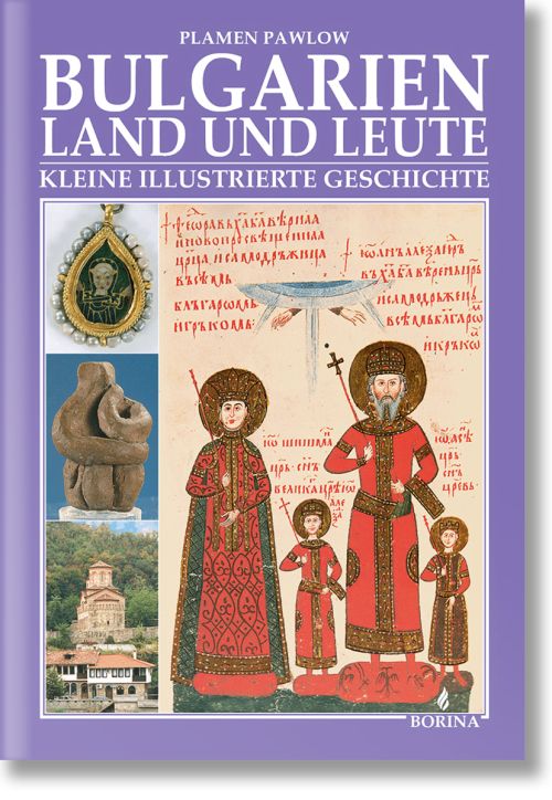 Bulgarien und die bulgarien - Kurze illustrierte geshichte
