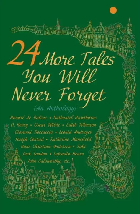 24 More Tales You Will Never Forget