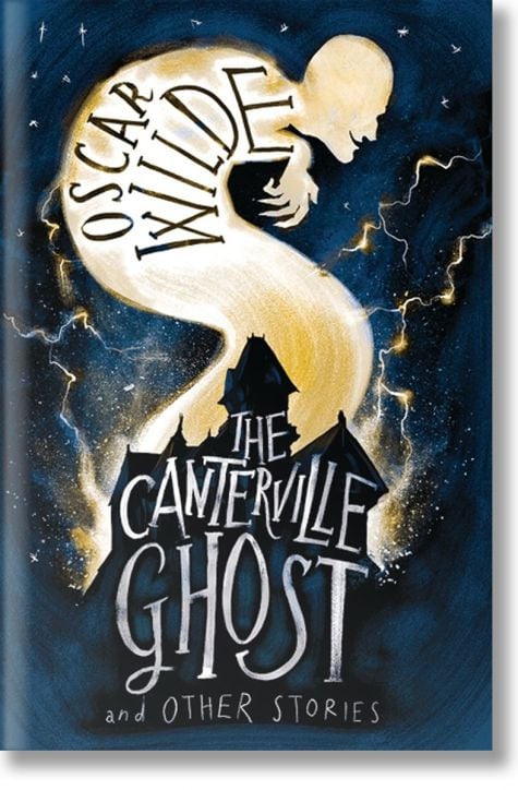 The Canterville Ghost and Other Stories