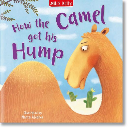 How the Camel got his Hump
