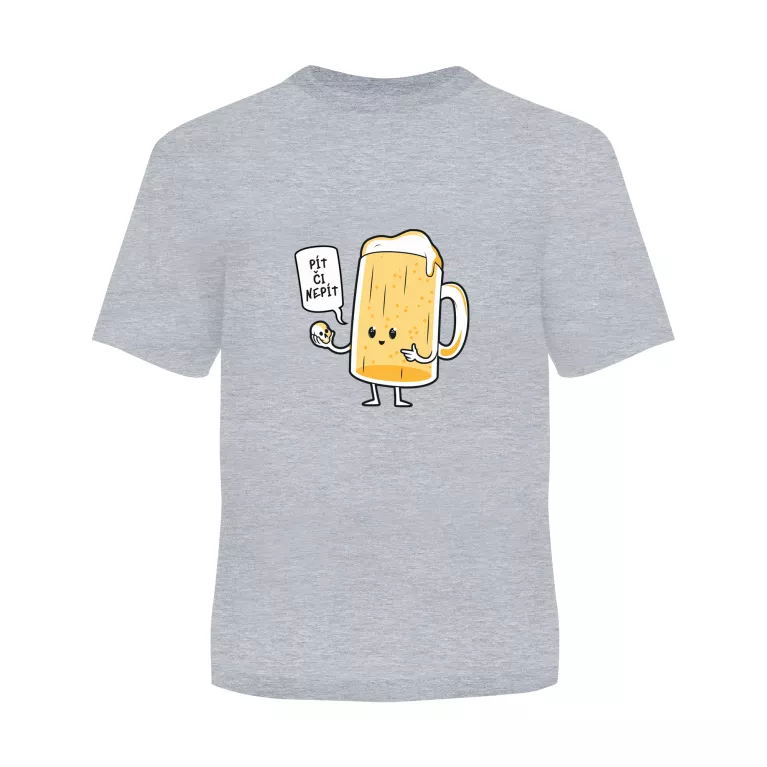 Pánské tričko - Pít či nepít