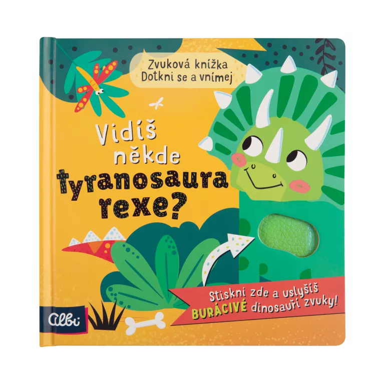 Vidíš někde tyranosaura rexe? - Zvuková hmatová kniha