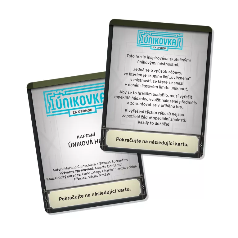 Únikovka - Za oponou