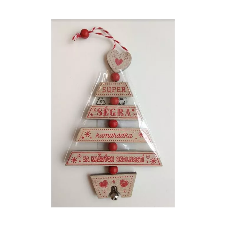 Vánoční ozdoba - Ségra