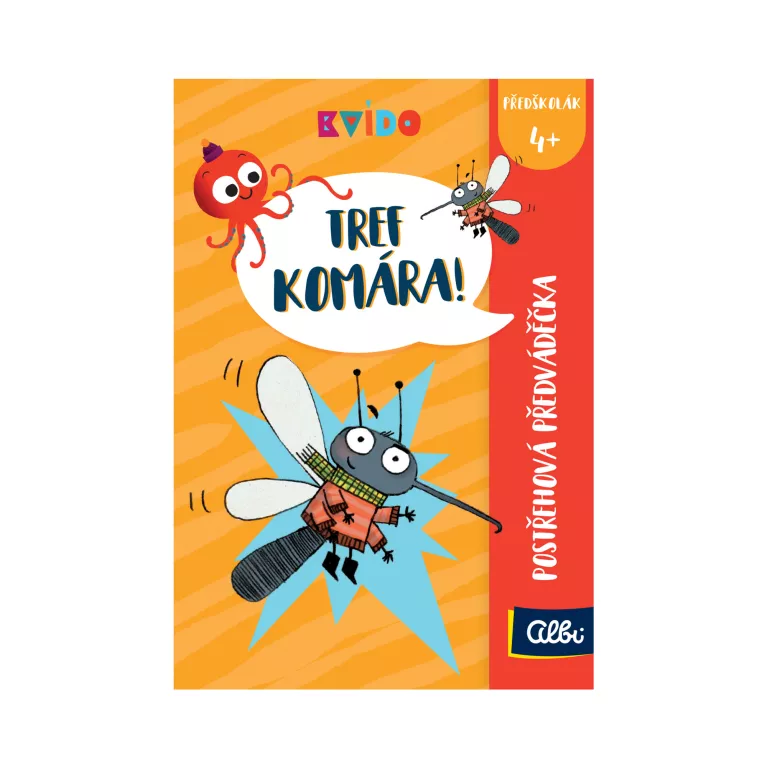 Tref komára! - Kvído