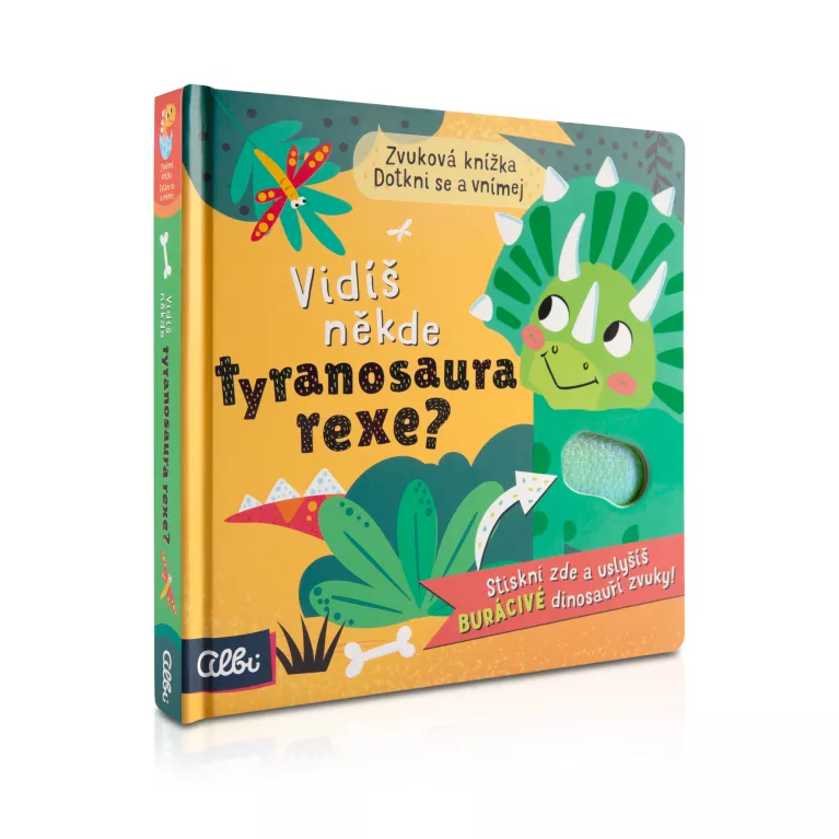 Vidíš někde tyranosaura rexe? - Zvuková hmatová kniha