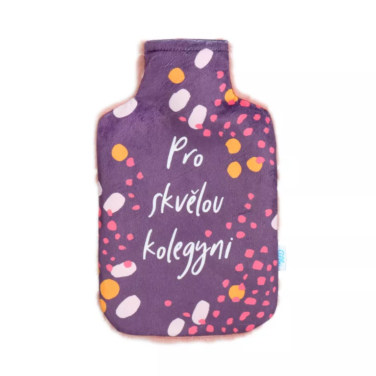 Nahřívací láhev - Pro skvělou kolegyni