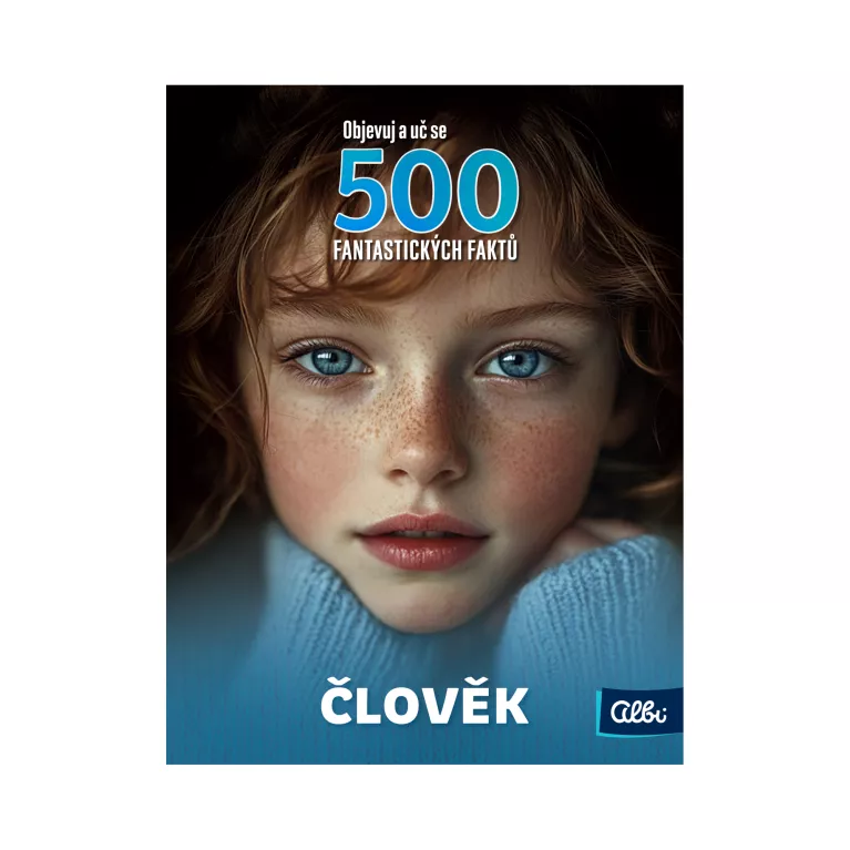 500 fantastických faktů - Člověk