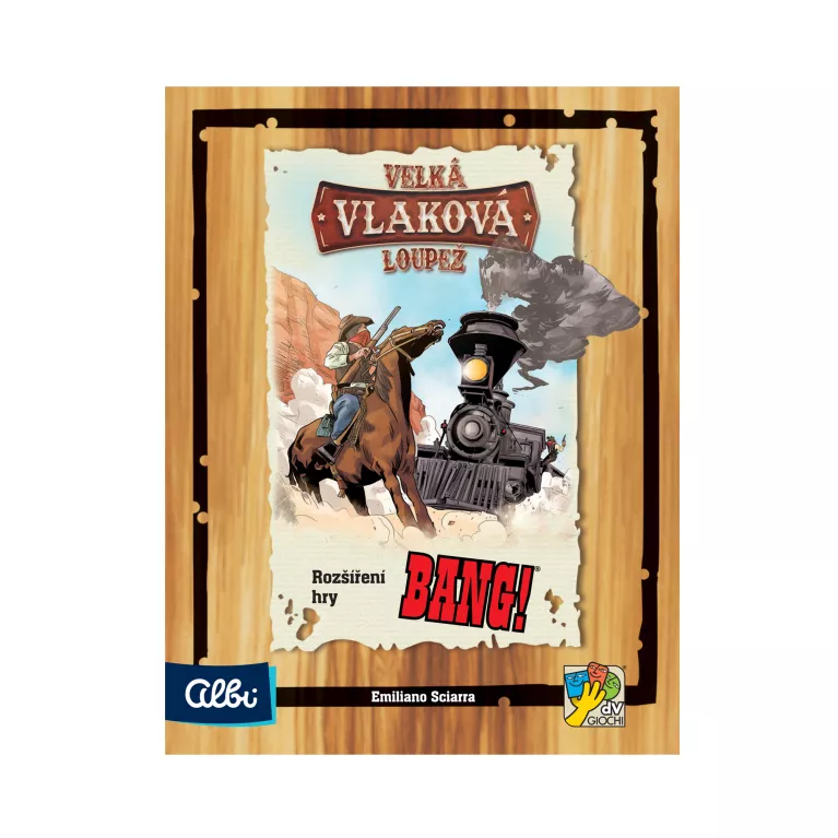 Bang! Velká vlaková loupež