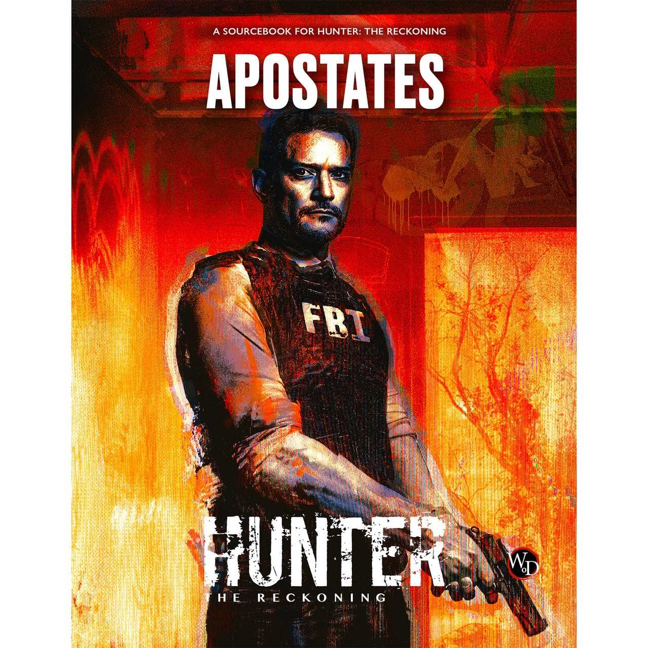 Hunter: The Reckoning 5th Edition Roleplaying Game: Apostates