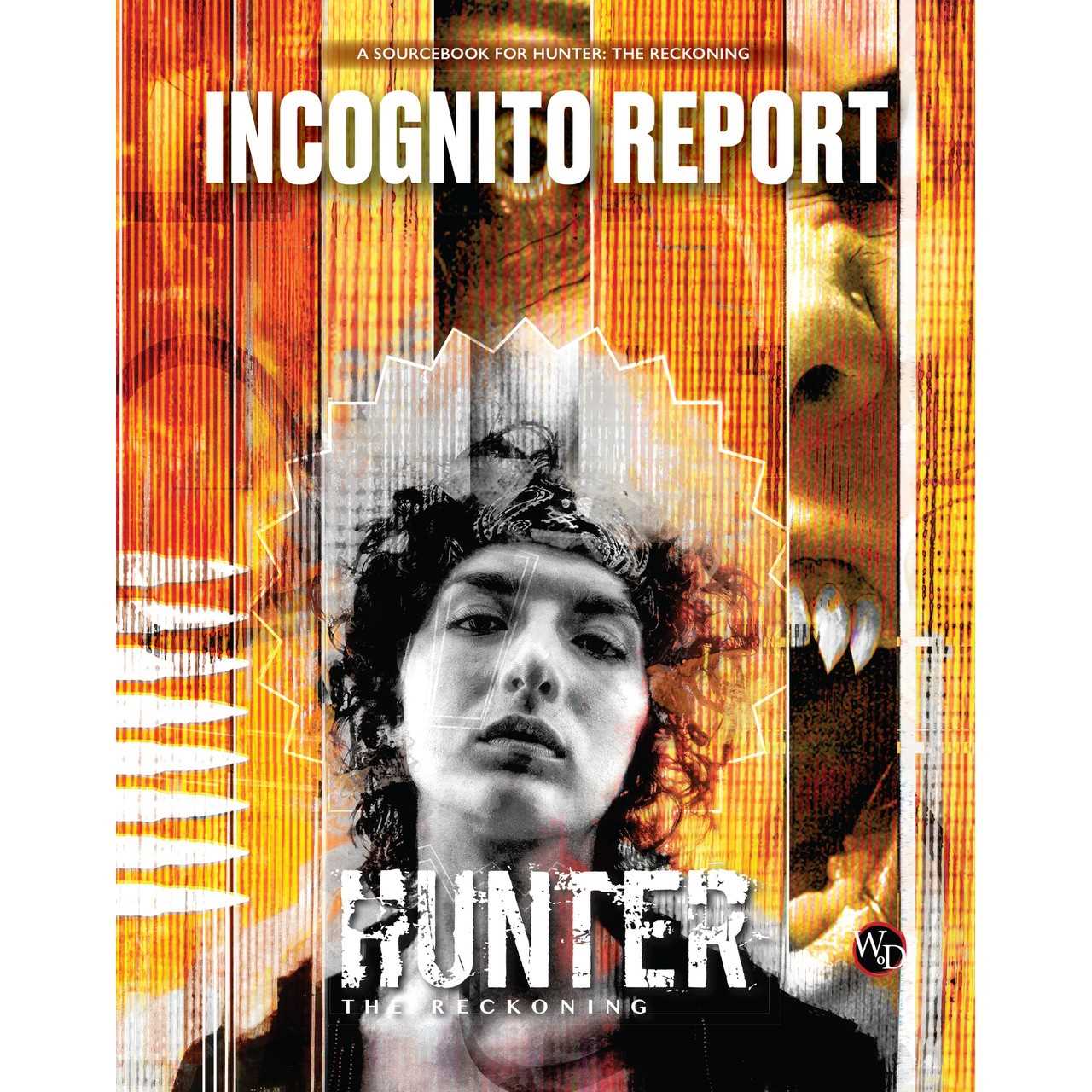 Hunter: The Reckoning 5th Edition Roleplaying Game Incognito Report Sourcebook