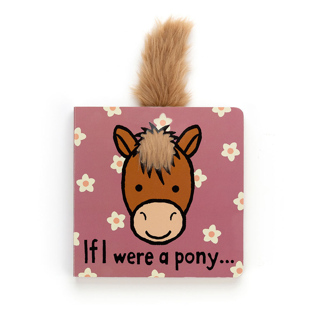 If I Were A Pony Board Book